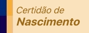 Certidão de Nascimento